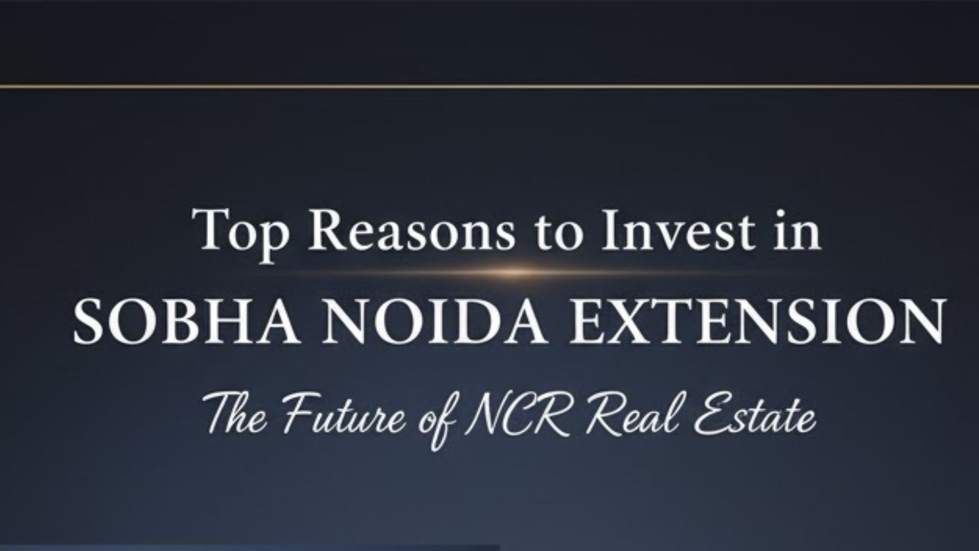 Top Reasons to Invest in Sobha Noida Extension — The Future of NCR Real Estate